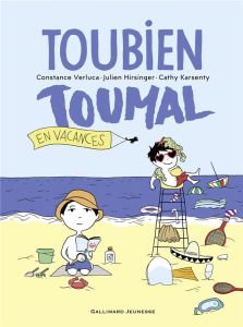 Toubien Toumal en vacances - Verluca Constance - Hirsinger Julien - Karsenty Ca