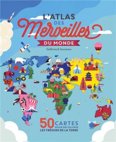 L'atlas des Merveilles du monde. 50 cartes pour découvrir les trésors de la Terre - Ryan Kalya - Handicott Ben - Linero Sol - Richaud