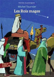 Les Rois Mages - Tournier Michel - Leblanc Jean-Noël