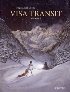 Visa Transit Tome 3 - Crécy Nicolas de