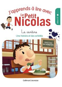 J'apprends à lire avec Le Petit Nicolas : La cantine. Niveau 1 - Demaria Marjorie