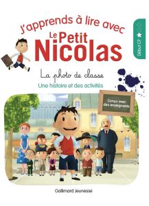 J'apprends à lire avec Le Petit Nicolas : La photo de classe. Niveau 1 - Demaria Marjorie