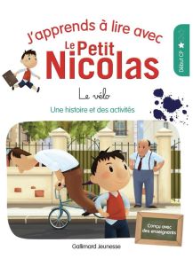 J'apprends à lire avec Le Petit Nicolas : Le vélo. Niveau 1 - Demaria Marjorie