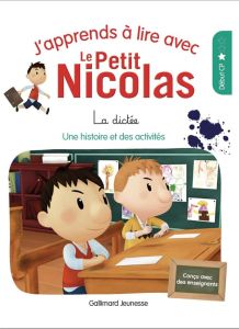 J'apprends à lire avec Le Petit Nicolas : La dictée. Niveau 1 - Demaria Marjorie