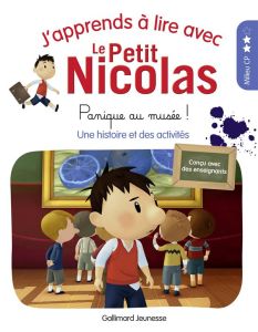 J'apprends à lire avec Le Petit Nicolas : Panique au musée ! - Demaria Marjorie