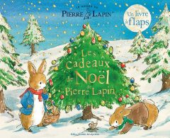 Les Cadeaux de Noël de Pierre Lapin - Potter Beatrix - Woolley Katie - Taylor Eleanor -