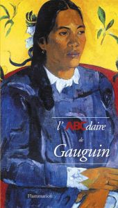 L'ABCdaire de Gauguin - Cahn Isabelle