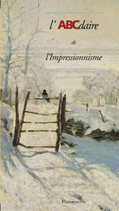 L'ABCdaire de l'Impressionnisme - Lobstein Dominique - Madeline Laurence