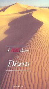 L'ABCdaire des déserts - Barthelemy Guy - Le Quellec Jean-Loïc