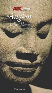 L'ABCdaire d'Angkor et l'art khmer - Geoffroy-Schneiter Bérénice - Jacques Claude - Zép