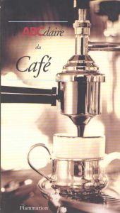 L'ABCdaire du café - Stella Alain