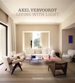 Living with light - Vervoordt Axel - Hamani Laziz