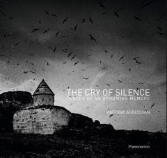 The cry of silence - Agoudjian Antoine