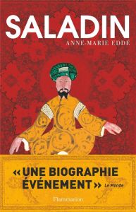 Saladin. Edition actualisée - Eddé Anne-Marie