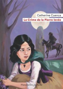 Le crime de la Pierre levée - Cuenca Catherine