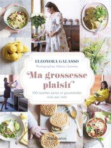 Ma grossesse plaisir - Galasso Eleonora - Lhomme Valérie