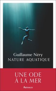 Nature aquatique - Néry Guillaume