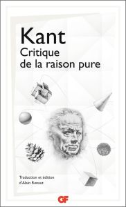 Critique de la raison pure - Kant Emmanuel - Renaut Alain - Savidan Patrick