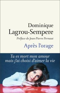 Après l'orage - Lagrou-Sempere Dominique - Pernaut Jean-Pierre