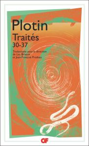 Traités 30-37 - PLOTIN