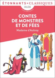 Contes de monstres et de fées - MADAME D'AULNOY