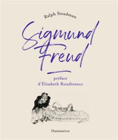 Sigmund Freud - Steadman Ralph