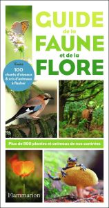 Guide de la faune et de la flore - Eisenreich Wilhelm - Handel Alfred - Zimmer Ute E.