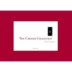 The Cartier collection. Precious Objects - Chaille François - Dusinberre Deke - Radzinowicz D