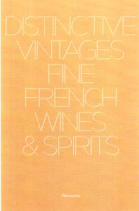 Distinctive vintages : fine French wines and spirits - Stella Alain