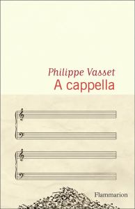 A cappella - Vasset Philippe