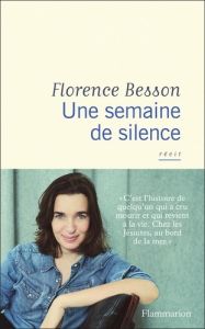 Une semaine de silence - Besson Florence