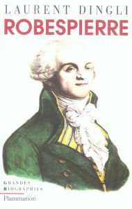 Robespierre - Dingli Laurent