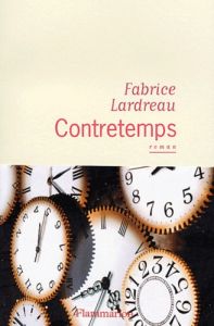 Contretemps - Lardreau Fabrice