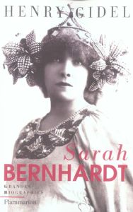 Sarah Bernhardt - Gidel Henry