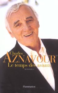 Le temps des avants - Aznavour Charles