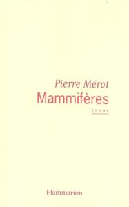 Mammifères - Mérot Pierre