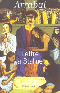 Lettre à Staline - Arrabal Fernando