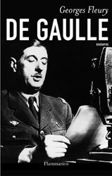 De Gaulle. De l'enfance à l'appel du 18 Juin - Fleury Georges