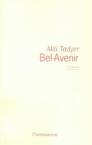 Bel-Avenir - Tadjer Akli