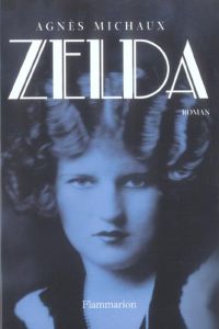 Zelda - Michaux Agnès