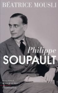 Philippe Soupault - Mousli Béatrice