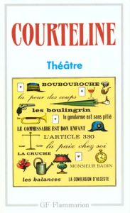 Théâtre - Courteline Georges
