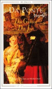 Don Giovani.Don Juan. Trois livrets pour Mozart, Edition bilingue français-italien - Da Ponte Lorenzo - Orcel Michel
