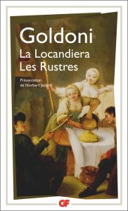 La Locandiera. Suivi de Les rustres - Goldoni Carlo