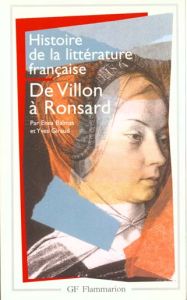 Histoire de la littérature française. De Villon à Ronsard - Balmas Enea - Giraud Yves