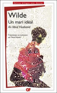 Un mari idéal. An Ideal Husband - Wilde Oscar - Aquien Pascal