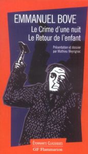 Le Crime d'une nuit %3B Le Retour de l'enfant - Bove Emmanuel - Meyrignac Mathieu