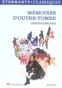 Mémoires d'outre-tombe - Chateaubriand François-René de - Perot Nicolas