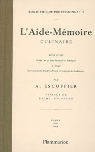 L'Aide-Mémoire culinaire - Escoffier Auguste