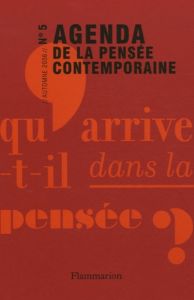 Agenda de la pensée contemporaine N° 5, Automne 2006 - Jullien François - Bensa Alban - Klein Etienne - R